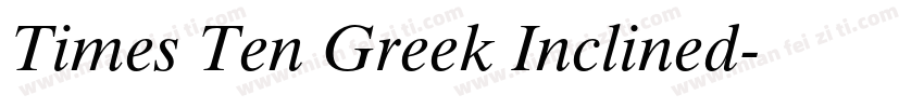 Times Ten Greek Inclined字体转换